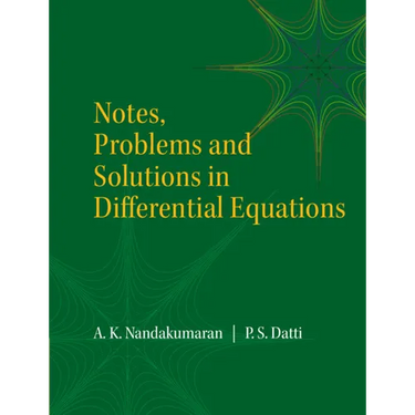 Notes, Problems and Solutions in Differential Equations
