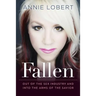 Fallen: Out of the Sex Industry & Into the Arms of the Savior