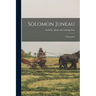 Solomon Juneau; a Biography