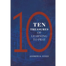 Ten Treasures of Learning to Pray