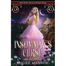 Insomniac's Curse: A Retelling of Sleeping Beauty