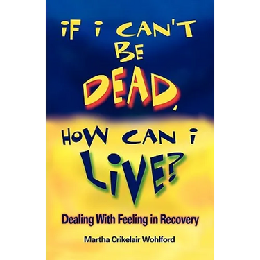 If I Can't Be Dead, How Can I Live?