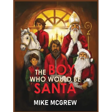 The Boy Who Would Be Santa