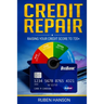 Credit Repair: Raising Your Credit Score To 720+