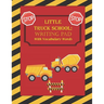 Little Truck School: Writing Pad with Vocabulary Words