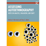 Assessing Autoethnography: Notes on Analysis, Evaluation, and Craft
