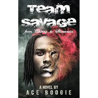 Team Savage: From Chiraq to Slimconsin