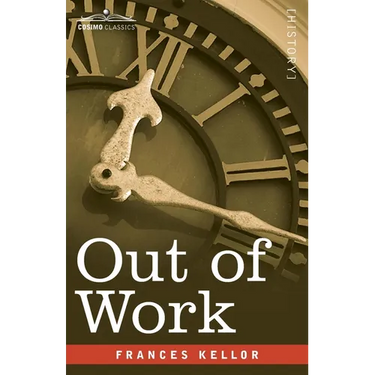 Out of Work: A Study of Unemployment