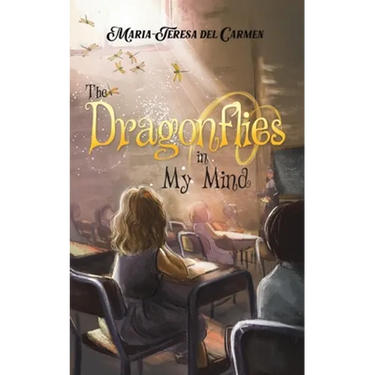 The Dragonflies in My Mind