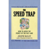 The Speed Trap: How to Avoid the Frenzy of the Fast Lane