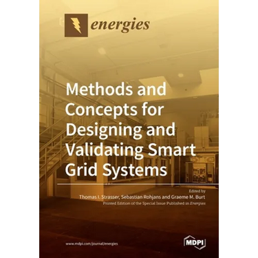 Methods and Concepts for Designing and Validating Smart Grid Systems