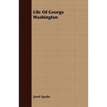 Life Of George Washington