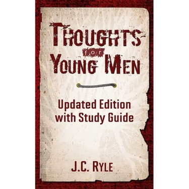 Thoughts for Young Men: Updated Edition with Study Guide