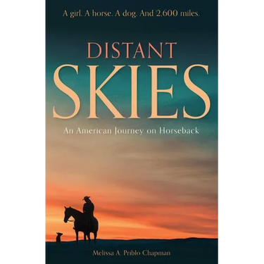 Distant Skies: An American Journey on Horseback