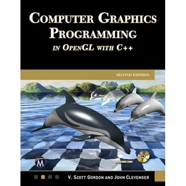 Computer Graphics Programming in OpenGL with C++