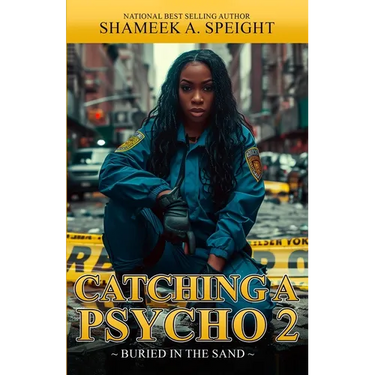 Catching A Psycho: Buried in the Sand