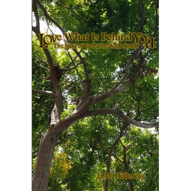 Love What is Behind You