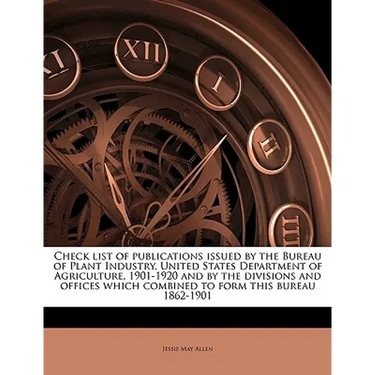 Check List of Publications Issued by the Bureau of Plant Industry, United States Department of Agriculture, 1901-1920 and by the Divisions and Offices