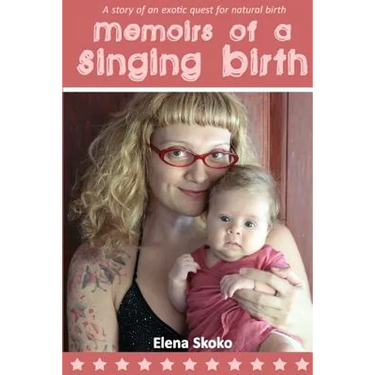 Memoirs of a Singing Birth
