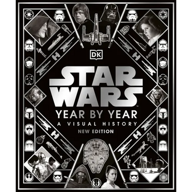Star Wars Year by Year New Edition