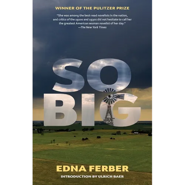 So Big (Warbler Classics Annotated Edition)