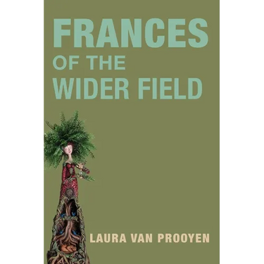 Frances of the Wider Fields