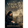 The Verdict of Men - How America Judged the Grief of Mary Todd Lincoln