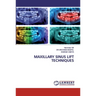 Maxillary Sinus Lift Techniques