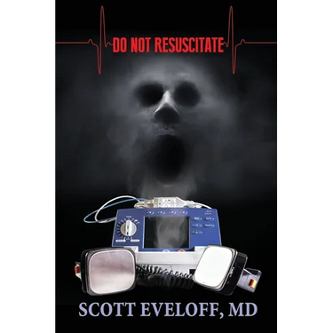 Do Not Resuscitate: Hospital Evil...Where No One Can Hear You Scream