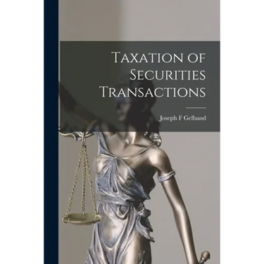 Taxation of Securities Transactions