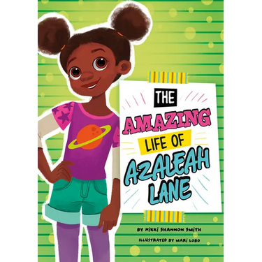 The Amazing Life of Azaleah Lane