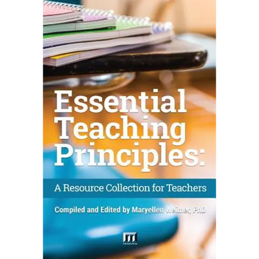 Essential Teaching Principles: A Resource Collection for Teachers