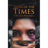 Signs of the Times: The Great Persecution
