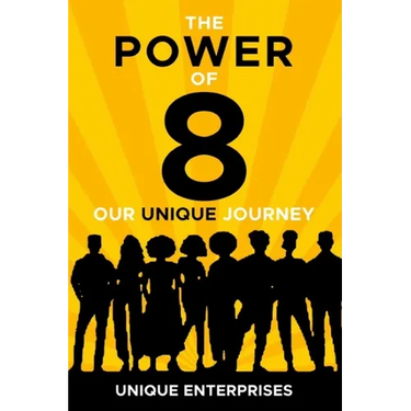 The POWER of 8: Our Unique Journey