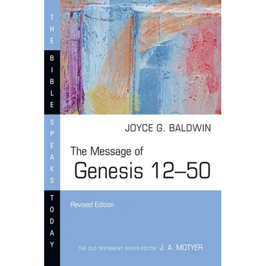 The Message of Genesis 12-50
