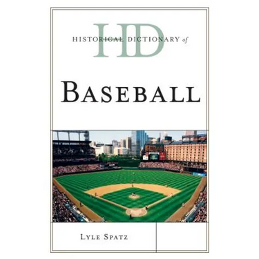 Historical Dictionary of Baseball