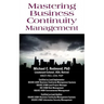 Mastering Business Continuity Management
