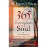 365 Prescriptions for the Soul: Daily Messages of Inspiration, Hope, and Love