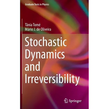 Stochastic Dynamics and Irreversibility