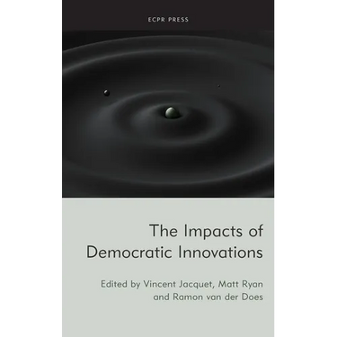 The Impacts of Democratic Innovations