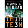 Thirteen