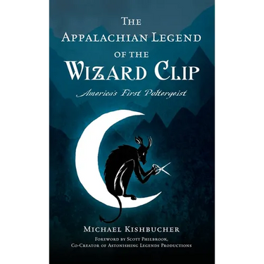 Appalachian Legend of the Wizard Clip: America's First Poltergeist