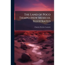 The Land of Poco Tiempo (New Mexico). Illustrated