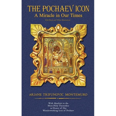 The Pochaev Icon: A Miracle in Our Times