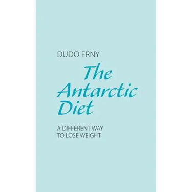 The Antarctic Diet: A Different Way to Lose Weight