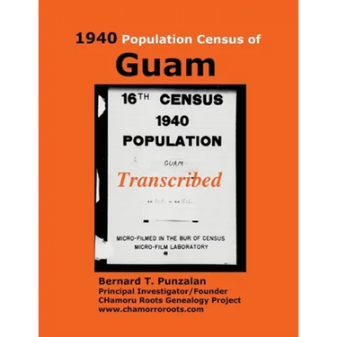 1940 Population Census of Guam: Transcribed