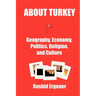 About Turkey