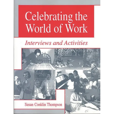 Celebrating the World of Work: Interviews and Activities
