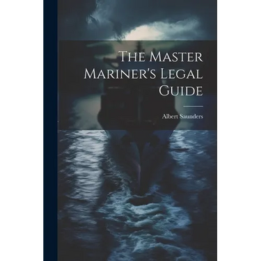 The Master Mariner's Legal Guide