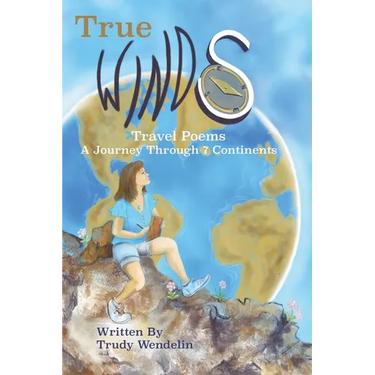 True Winds Travel Poems
